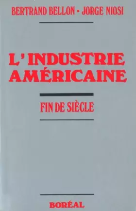 Couverture du produit · Title: Lindustrie americaine Fin de siecle French Edition
