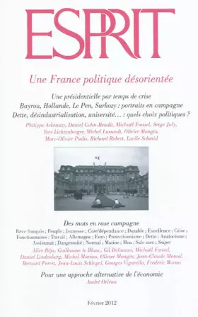 Couverture du produit · Esprit, N° 382, février 2012 : Une France politique désorientée
