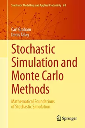Couverture du produit · Stochastic Simulation and Monte Carlo Methods: Mathematical Foundations of Stochastic Simulation (Stochastic Modelling and Appl