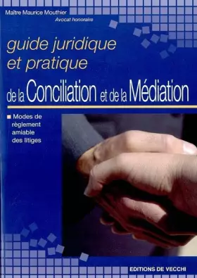 Couverture du produit · Guide juridique et pratique de la conciliation et de la méditation