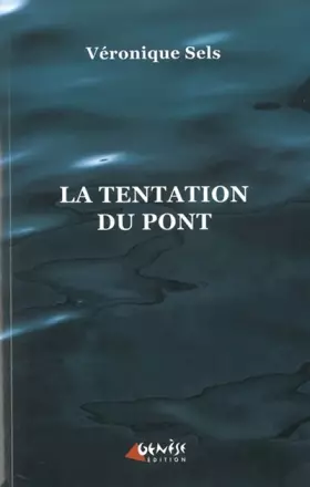 Couverture du produit · La tentation du pont