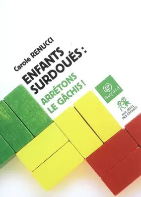 Couverture du produit · Enfants surdoués : Arrêtons le gâchis !