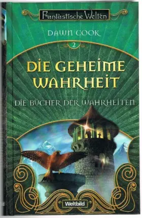 Couverture du produit · Die geheime Wahrheit: Die Bücher der Wahrheiten Band 2 (Wahrheits-Zyklus, Band 2)