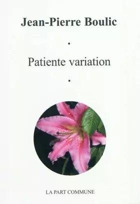Couverture du produit · Patiente variation - Jean-Pierre Boulic