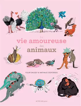 Couverture du produit · La vie amoureuse des animaux