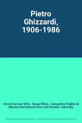 Couverture du produit · Pietro Ghizzardi, 1906-1986