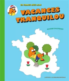 Couverture du produit · Vacances Tranquilou: En France avec Aldo