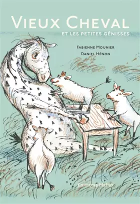 Couverture du produit · Vieux Cheval et les petites génisses