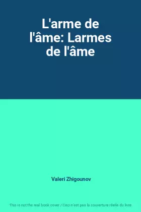 Couverture du produit · L'arme de l'âme: Larmes de l'âme