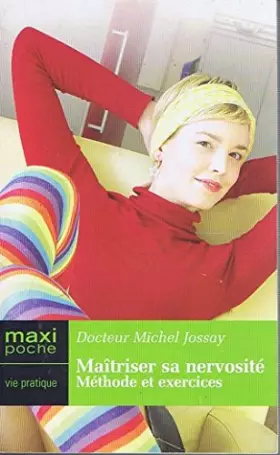 Couverture du produit · Maîtriser Sa Nervosite