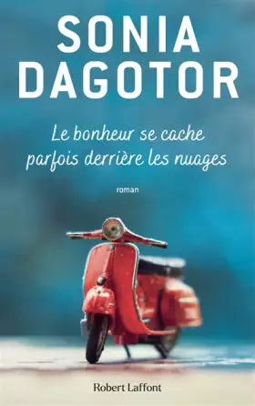 Couverture du produit · Le Bonheur se cache parfois derrière les nuages