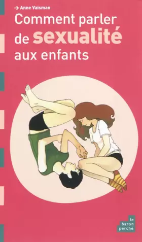 Couverture du produit · Comment Parler de Sexualite aux Enfants