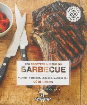 Couverture du produit · 200 recettes autour du barbecue