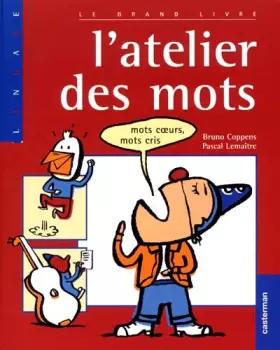 Couverture du produit · L'atelier des mots - Sélection du Comité des mamans Pintemps 2002 (7-14 ans)