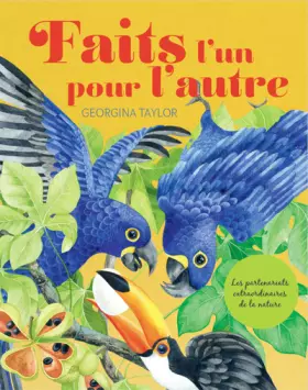 Couverture du produit · Faits l'un pour l'autre: Les partenariats extraordinaires de la Nature
