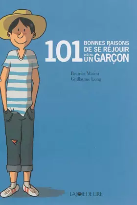 Couverture du produit · 101 bonnes raisons de se réjouir d'être un garçon