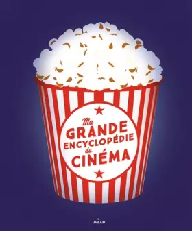 Couverture du produit · Ma grande encyclopédie du cinéma