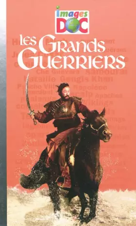 Couverture du produit · Grands guerriers (les) - images doc passion