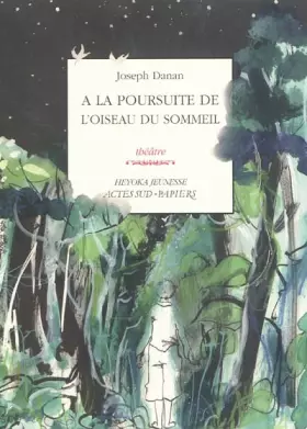 Couverture du produit · A la poursuite de l'oiseau du sommeil