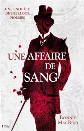 Couverture du produit · Une affaire de sang: Une enquête de Sherlock Holmes