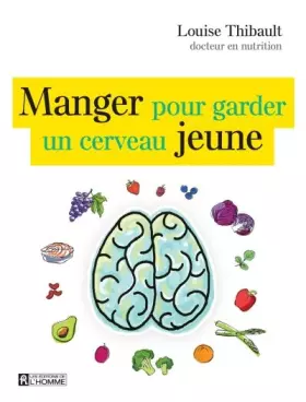 Couverture du produit · Manger pour garder un cerveau jeune
