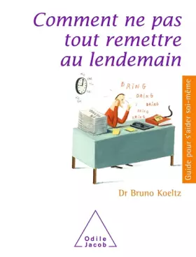 Couverture du produit · Comment ne pas tout remettre au lendemain