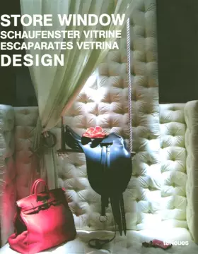 Couverture du produit · Store Window Design : Schaufenster Vitrine Design : Escaparate Vetrina Design