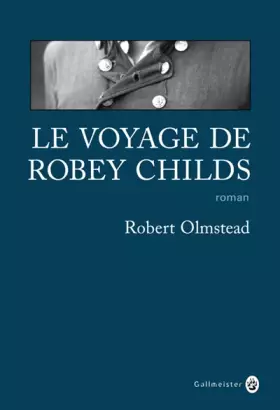 Couverture du produit · Le voyage de Robey Childs