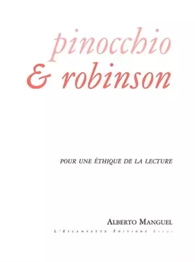 Couverture du produit · Pinocchio & Robinson : Pour une éthique de la lecture