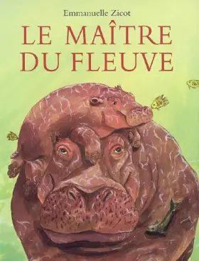 Couverture du produit · Le maître du fleuve