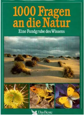 Couverture du produit · 1000 Fragen an die Natur. Eine Fundgrube des Wissens.