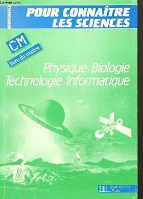 Couverture du produit · Biologie, technologie, physique et informatique, CM. Livre du maître
