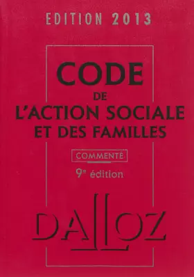 Couverture du produit · Code de l'action sociale et des familles 2013