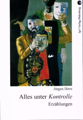 Couverture du produit · Alles unter Kontrolle: Erzählungen