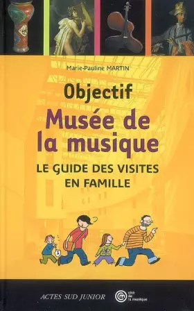 Couverture du produit · Objectif Musée de la musique