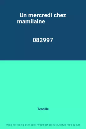 Couverture du produit · Un mercredi chez mamilaine                                                                    082997