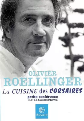 Couverture du produit · La cuisine des corsaires : Petite conférence sur la gastronomie