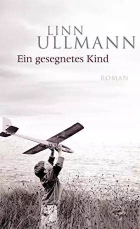 Couverture du produit · Ein gesegnetes Kind: Roman