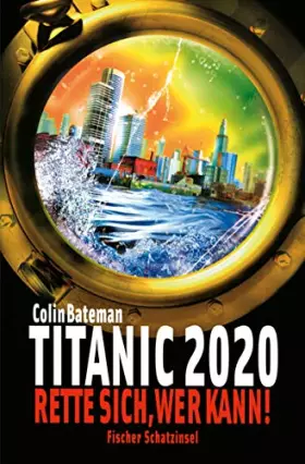 Couverture du produit · Titanic 2020 – Rette sich, wer kann!