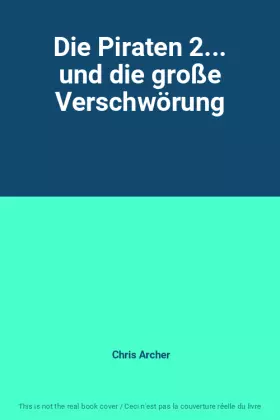 Couverture du produit · Die Piraten 2... und die große Verschwörung