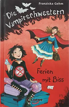 Couverture du produit · Die Vampirschwestern (Band 5) - Ferien mit Biss: Lustiges Fantasybuch für Vampirfans