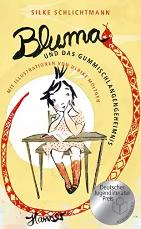 Couverture du produit · Bluma und das Gummischlangengeheimnis: Nominiert für den Deutschen Jugendliteraturpreis, Kategorie Kinderbuch