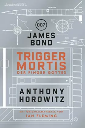 Couverture du produit · James Bond: Trigger Mortis – Der Finger Gottes