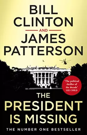 Couverture du produit · The President is Missing: The biggest thriller of the year