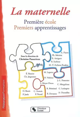 Couverture du produit · La maternelle : Première école, premiers apprentissages
