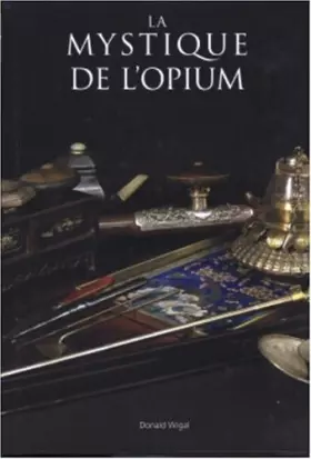 Couverture du produit · La mystique de l'Opium