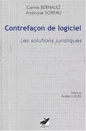 Couverture du produit · Contrefaçon de logiciel. Les solutions juridiques