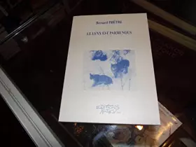 Couverture du produit · Le lynx : Le lynx est parmi nous