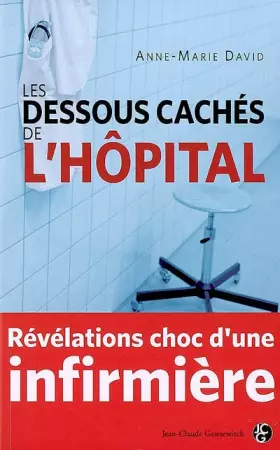 Couverture du produit · Les dessous cachés de l'hôpital