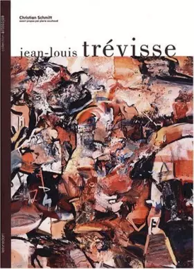 Couverture du produit · L'univers de Jean-Louis Trévisse : Artiste peintre 1949-1998